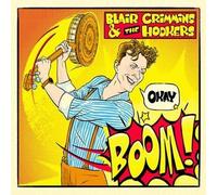 Blair Crimmins and the Hookers Okay Boom (Vinyl LP)