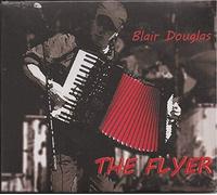 Blair Douglas - The Flyer