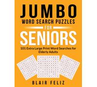 Blair Feliz Jumbo Word Search Puzzles for Seniors: 101 Extra Large P (Tascabile)