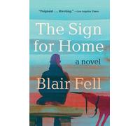 Blair Fell The Sign for Home (Tascabile)