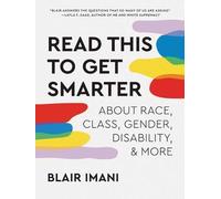 Blair Imani Read This to Get Smarter (Tascabile)