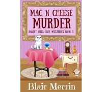 Blair Merrin Mac N Cheese Murder (Tascabile) Bandit Hills