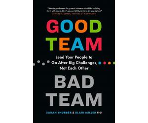 Blair Miller Sarah Thurber Good Team, Bad Team (Tascabile)