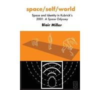 Blair Miller space/self/world (Tascabile)