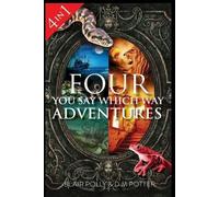 Blair Polly DM Potter Four You Say Which Way Adventures (Tascabile)