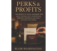 Blair Washington Perks & Profits (Tascabile) Hospitality Management