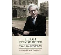 Blair Worden Hugh Trevor-Roper (Tascabile)
