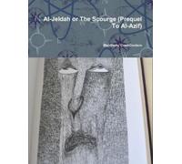 Blairdarby Crashcorder Al-Jeldah or The Scourge (Prequel To Al-Azif (Tascabile)