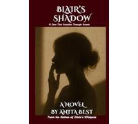 Blair's Shadow: A Love That Searches Through Secrets: 2