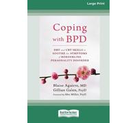Blaise Aguirre and Gillian Galen Coping with BPD (Tascabile)