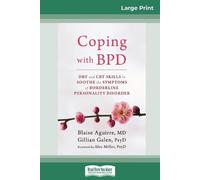 Blaise Aguirre Gillian Galen Coping with BPD (Tascabile)