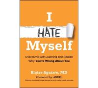 Blaise Aguirre I Hate Myself (Tascabile)