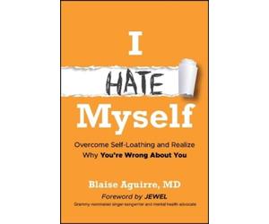 Blaise Aguirre I Hate Myself (Tascabile)