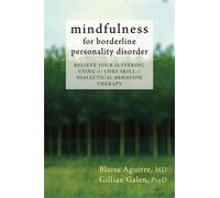 Blaise Aguirre Mindfulness for Borderline Personality Disorder (Tascabile)