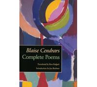 Blaise Cendrars Complete Poems (Tascabile)