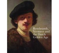 Blaise Ducos Rembrandt, Vermeer and the Dutch Golden Age (Copertina rigida)