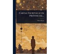 Blaise Pascal Cartas Escritas A Un Provincial... (Copertina rigida)
