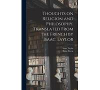 Blaise Pascal I Thoughts on Religion and Philosophy. Translat (Copertina rigida)