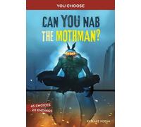 Blake A Hoena Can You Nab The Mothman (Tascabile) You Choose Monster Hunter
