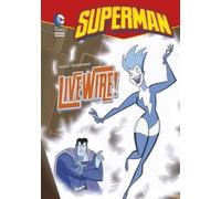 Blake A Hoena Superman: Livewire (Copertina rigida) Superman