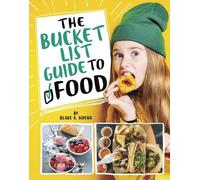 Blake A Hoena The Bucket List Guide to Food (Copertina rigida)