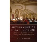 Blake A. Watson Buying America from the Indians (Tascabile)