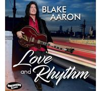 Blake Aaron Love and Rhythm (CD) Album
