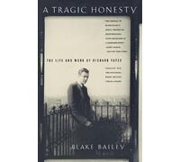 Blake Bailey A Tragic Honesty (Tascabile)