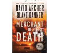 Blake Banner David Archer Merchant of Death (Tascabile) Alex Mason