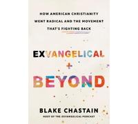 Blake Chastain Exvangelical and Beyond (Copertina rigida)