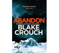 Blake Crouch Abandon (Copertina rigida)