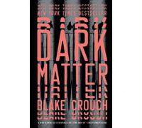 Blake Crouch Dark Matter (Tascabile)