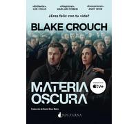 Blake Crouch Noemí Risco Mateo Materia oscura: 3 (Noches Negras) (Tascabile)