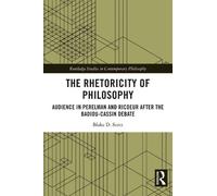 Blake D. Scott The Rhetoricity of Philosophy (Tascabile)
