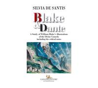 Blake & Dante. A study of William Blake's illustrations of the Divine Comedy inc