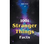 Blake Dylan 1001 Stranger Things Facts (Tascabile)