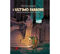 Libri Dormael Jaco Van / Thomas Gunzig / François Schuiten - L' Ultimo Faraone.