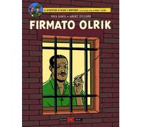 Blake e Mortimer Vol. 30 - Firmato Olrik - Alessandro Editore - Editoriale Cosmo