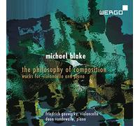 Michael Blake Blake: The Philosophy of Composition: Works for Violoncello a (CD)