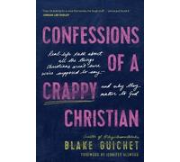 Blake Guichet Confessions of a Crappy Christian (Tascabile) No Series Linked