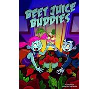 Blake Hoena Beet Juice Buddies (Copertina rigida) Monster Heroes