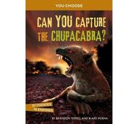 Blake Hoena Brandon Terrell Can You Capture the Chupacabra? (Copertina rigida)