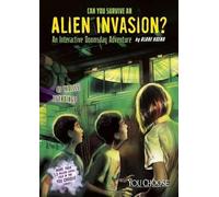 Blake Hoena Can You Survive an Alien Invasion (Tascabile)