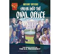 Blake Hoena History Tipsters Sneak Into the Oval Office (Copertina rigida)