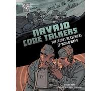 Blake Hoena Navajo Code Talkers (Copertina rigida) Amazing World War II Stories