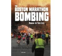 Blake Hoena The Boston Marathon Bombing (Copertina rigida) Tangled History