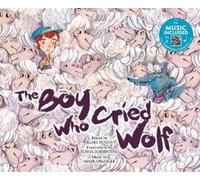 Blake Hoena The Boy Who Cried Wolf (Copertina rigida)