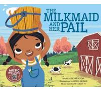 Blake Hoena The Milkmaid and Her Pail (Copertina rigida)