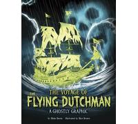 Blake Hoena The Voyage of the Flying Dutchman (Tascabile) Ghostly Graphics
