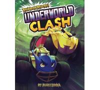 Blake Hoena Underworld Clash (Copertina rigida) Thundertrucks